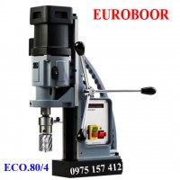 Máy khoan từ Euroboor ECO.80/4, khoan cắt 80mm, khoan xoắn 32mm